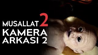 Musallat 2 Lanet Kamera Arkası