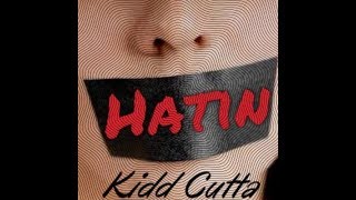 Watch Kidd Cutta Hatin feat Shavonna video