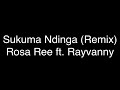 Rosa Ree ft. Rayvanny - Sukuma Ndinga (Remix) [Lyrics]