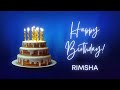 RIMSHA birthday song | Happy Birthday RIMSHA – RIMSHA Happy birthday | Happy Birthday to You RIMSHA