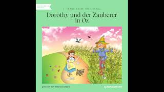 Dorothy Und Der Zauberer In Oz – L. Frank Baum, Jörg Karau (Komplettes Hörbuch)