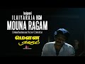 Isaignaani ILAYARAJA  BGM | Mouna Ragam Movie | Original Background Full Score