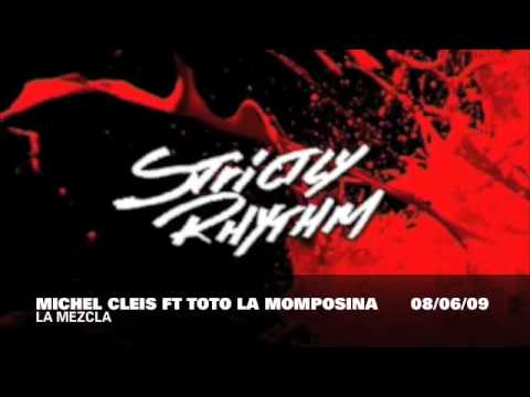 Michel Cleis ft Toto La Momposina - La Mezcla