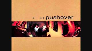 Watch Pushover Everyone Everything video