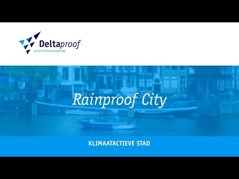 Informatiefilm Rainproof City STOWA