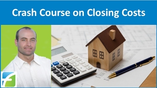 Crash Course on Closing Costs Crash Course on Closing Costs
