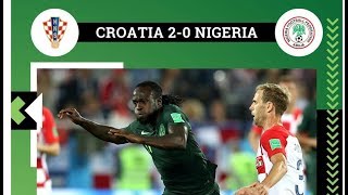 nigeria 0 Croatia 2, full match highlights। nigeria 0 Croatia 2, full match highlights।