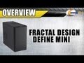 Newegg TV: Fractal Design Define Mini Black Micro ATX Silent PC Computer Case Overview