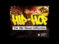 Hip-Hop The Old Skool Mix - Old School Hip Hop