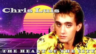Chris Luis - The Heat Of The Night