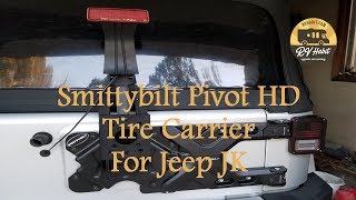 Smittybilt Pivot HD Tire Carrier Jeep JK Heavy Duty Hinge 2843 - Review and How to Install
