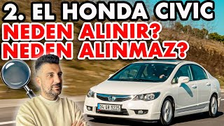 2. El Honda Civic Neden Alınır? Neden Alınmaz? | 10 Yıldır Civic Kullanan Kişiyl