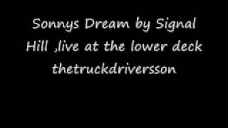 Watch Signal Hill Sonnys Dream video