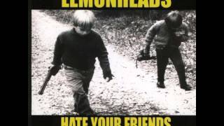 Watch Lemonheads Hate Your Friends video