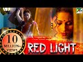 Red Light (2020) New Released Full Hindi Dubbed Movie | Pooja Umashankar, Malavika, Vinod Kishan