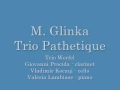 M. Glinka Trio Pathetique for clarinet, cello and piano I° movement