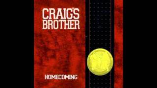 Watch Craigs Brother Who Am I video