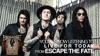 Watch Escape The Fate Live For Today video