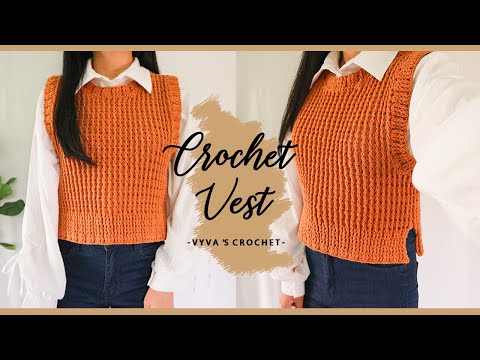 Crochet Vest| Hướng dẫn móc áo gile cổ tròn kết hợp xẻ tà cực xinh| Vyvascrochet