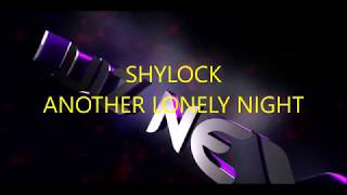 Watch Shylock Another Lonely Night video
