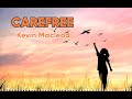 Carefree - Kevin Macleod No Copyright Music