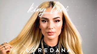 Loredana - King Lori