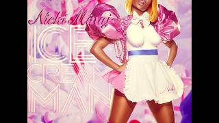 Watch Nicki Minaj Ice Cream Man video
