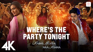 Where's The Party Tonight | 4K | KANK |John, Abhishek, Preity | Shaan, Vasundhar
