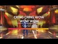 Cring Cring Wow Wow Wow - 08/07/17