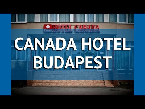 CANADA HOTEL BUDAPEST 3* Венгрия Будапешт обзор – отель КАНАДА ХОТЕЛ БУДАПЕШТ 3 Будапешт видео обзор