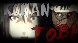 [Naruto Shippuden AMV/ASMV] | Konan vs Tobi | English version