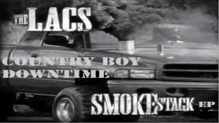 Watch Lacs Country Boy Downtime video