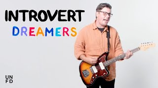 Watch Introvert Dreamers video
