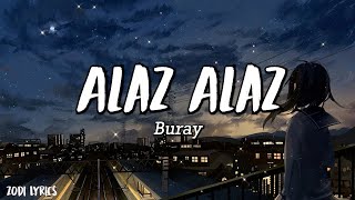 Buray - Alaz Alaz - (Şarkı sözü / Lyrics)