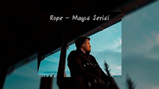 Rope - Mayıs Serisi (1-2-3-4-5-6-7-8-9)