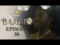 Série - Baabel - Saison 1 - Episode 50 - VOSTFR