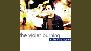 Watch Violet Burning Everywhere I Go video