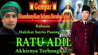 Gempar Disembunyikan Selama Berabad-Abad Rahasia Ratu Adil Akhirnya Terbongkar. Gus Mukhlason