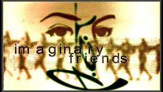Watch Act Imaginary Friends video