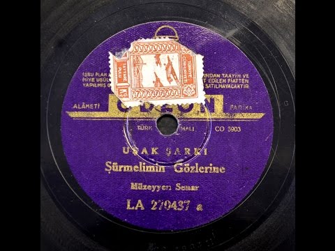 Müzeyyen Senar - Sürmelimin Gözlerine - GERÇEK TAŞ PLAK KAYDI
