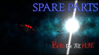 Spare Parts | Poetry for the Hunt
