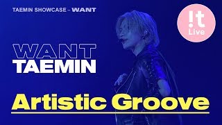 34 Artistic Groove 34 태민 Taemin 포커스캠 Focused Cam Ataemin Showcase Want 34 Artistic Groove 34 태민 Taemin 포커스캠 Focused Cam Ataemin Showcase Want