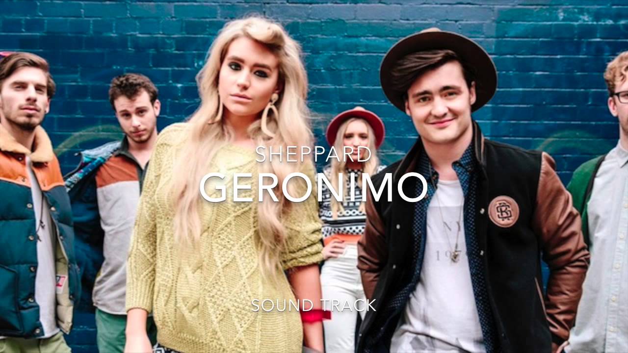 Geronimo - Sheppard - YouTube
