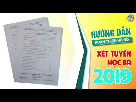 Hướng dẫn hoàn thiện Hồ sơ xét tuyển Học bạ - năm 2019