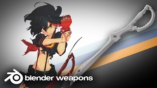 Kill la Kill - Scissor Blade - BLENDER WEAPONS (Blender)