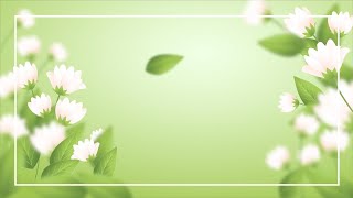 Весенний Футаж Зеленый Фон Цветы Весна - Для Поздравления С Днем Рождения, 1 Мая, Пасха.