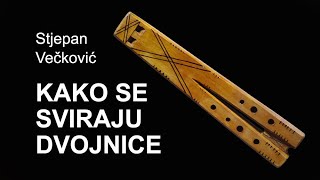 Kako Se Sviraju Dvojnice