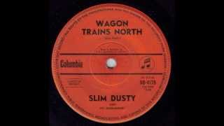 Watch Slim Dusty Wagon Trains North video