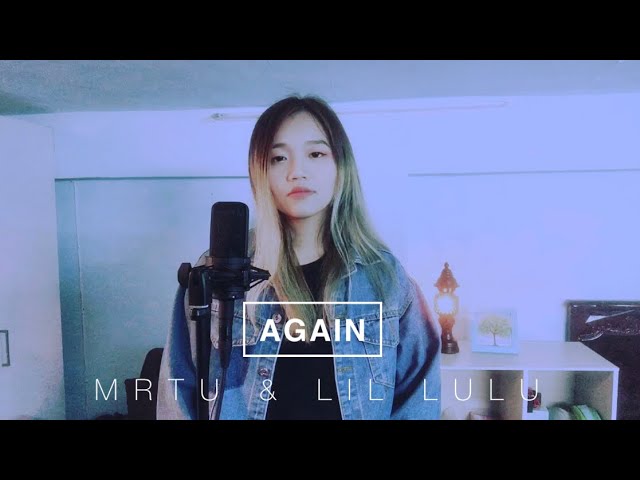 MRTU & Lil LULU - AGAIN