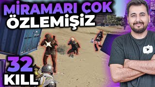 +32 KILLS MİRAMAR BENİ ÖZLEMİŞ / PUBG MOBILE Gameplay